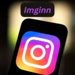 Imginn: Your Gateway to Instagram Exploration