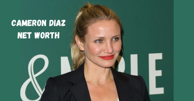 Cameron Diaz Net Worth: From Modeling to Hollywood Stardom