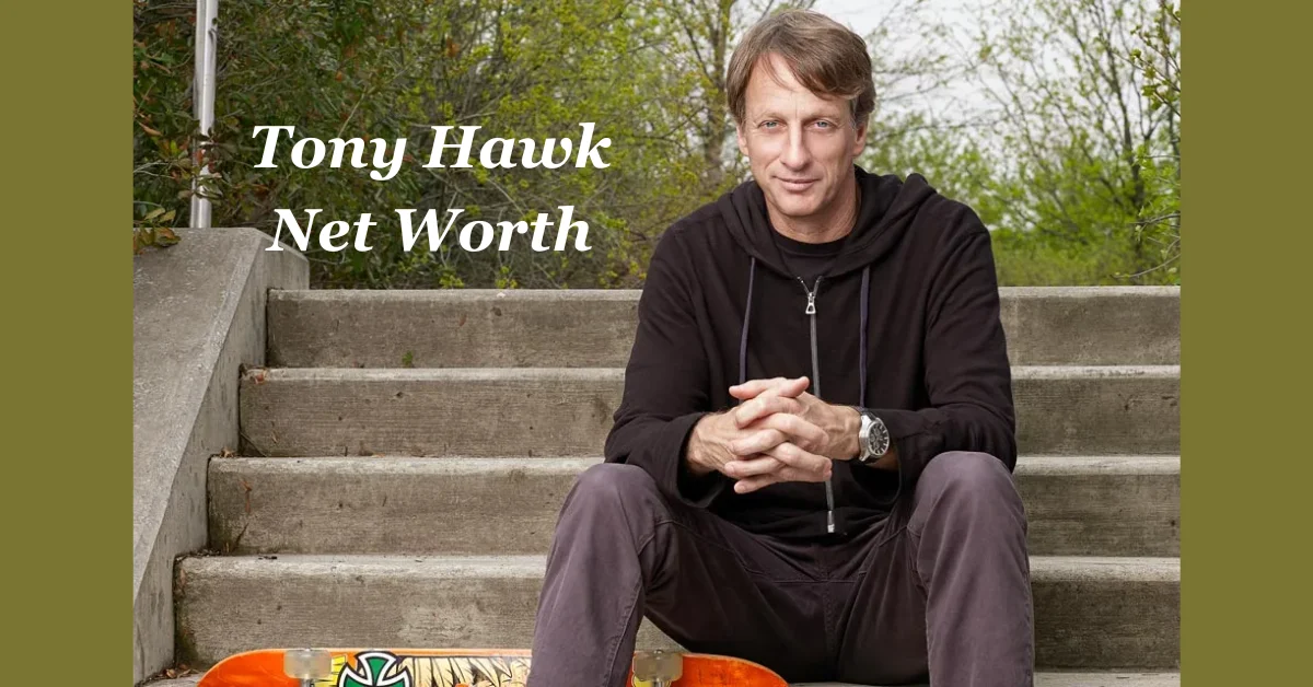 Tony Hawk Net Worth: The Pioneer of Modern Skateboarding