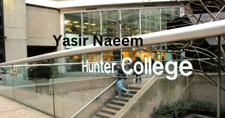 The Vision of Yasir Naeem Hunter College: Shaping the Future of Chemistry