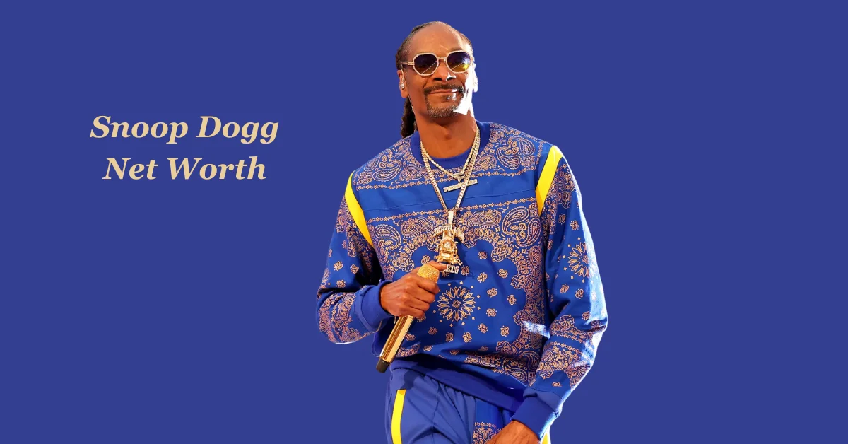 Snoop Dogg Net Worth: The Evolution of a Hip-Hop Icon