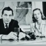 Pablo Huston: A Life Beyond the Spotlight