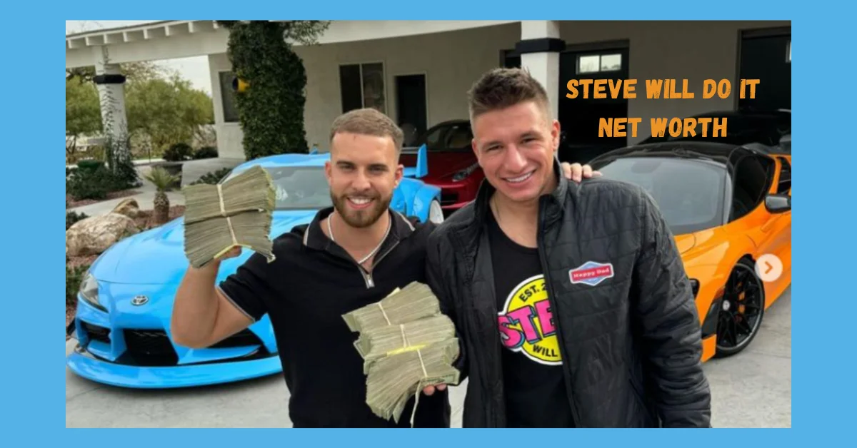 Steve Will Do It Net Worth: Living Life on the Edge