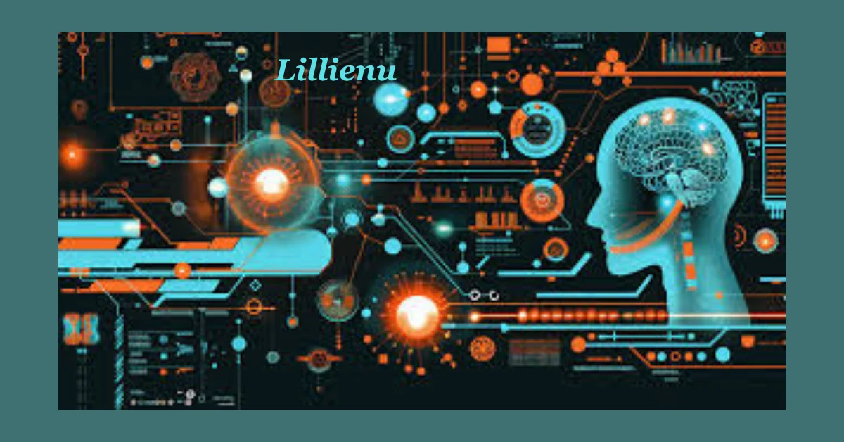 Lillienu: Transforming Industries Through Technology