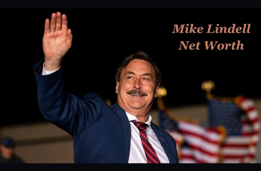 Mike Lindell Net Worth: An Entrepreneur Rise and Fall