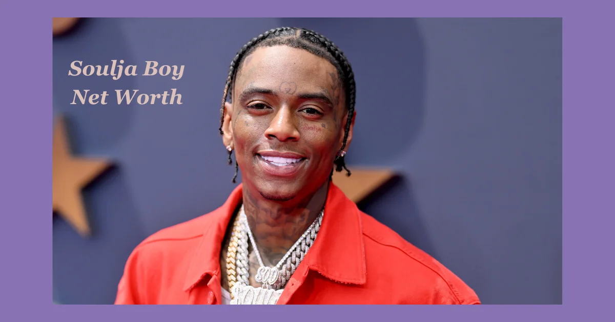 Soulja Boy Net Worth: From Viral Hitmaker to Cultural Icon