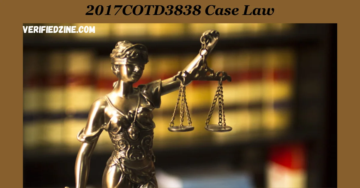 2017COTD3838 Case Law: A Turning Point in Judicial Interpretation