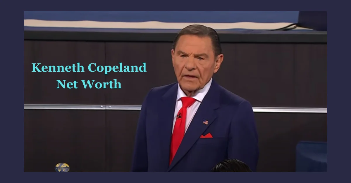 Kenneth Copeland Net Worth: From Music to Ministry