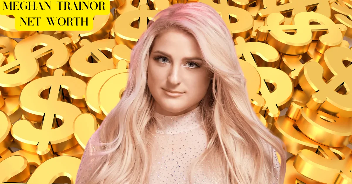 Meghan Trainor Net Worth: The Journey of a Pop Icon